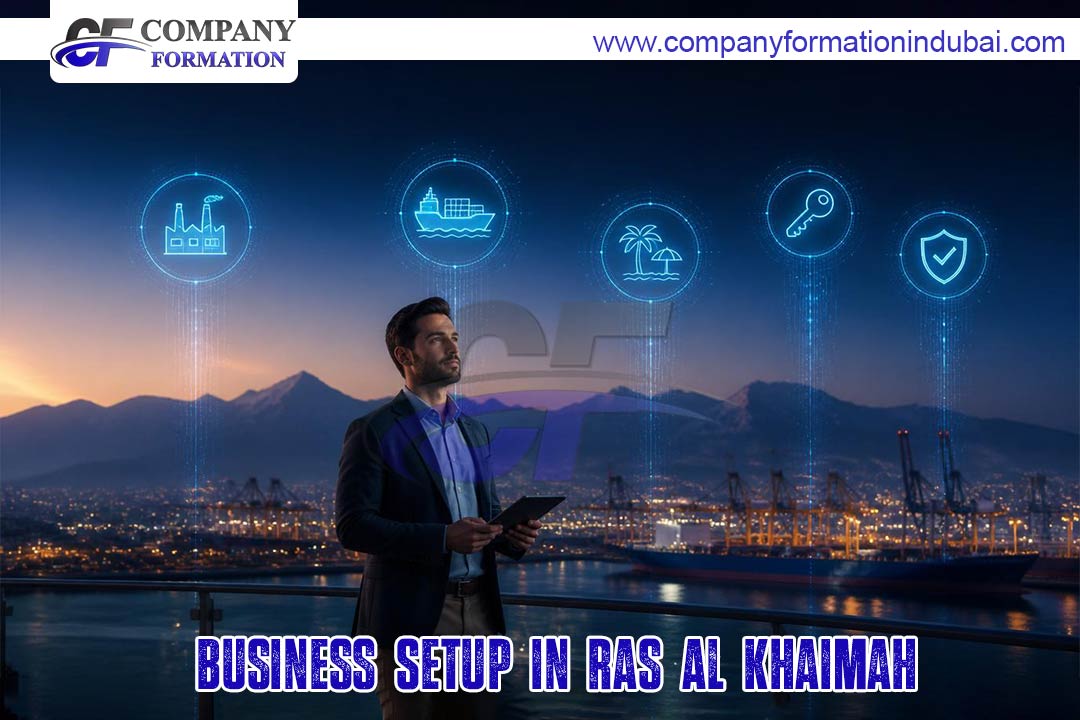 Business Setup in Ras Al Khaimah.