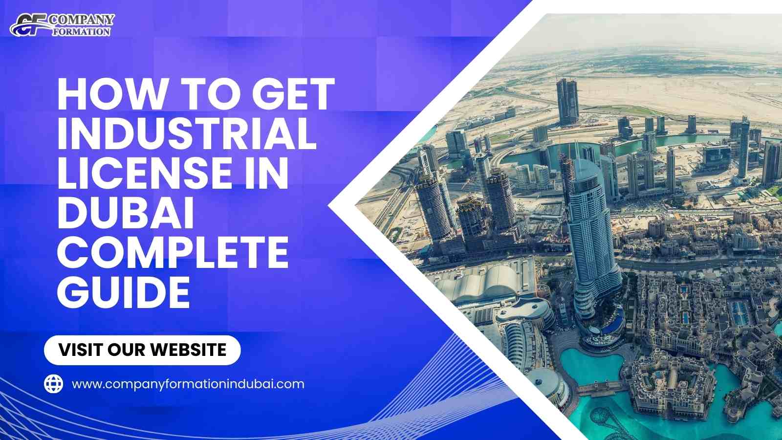 How to Get an Industrial License in Dubai, UAE 