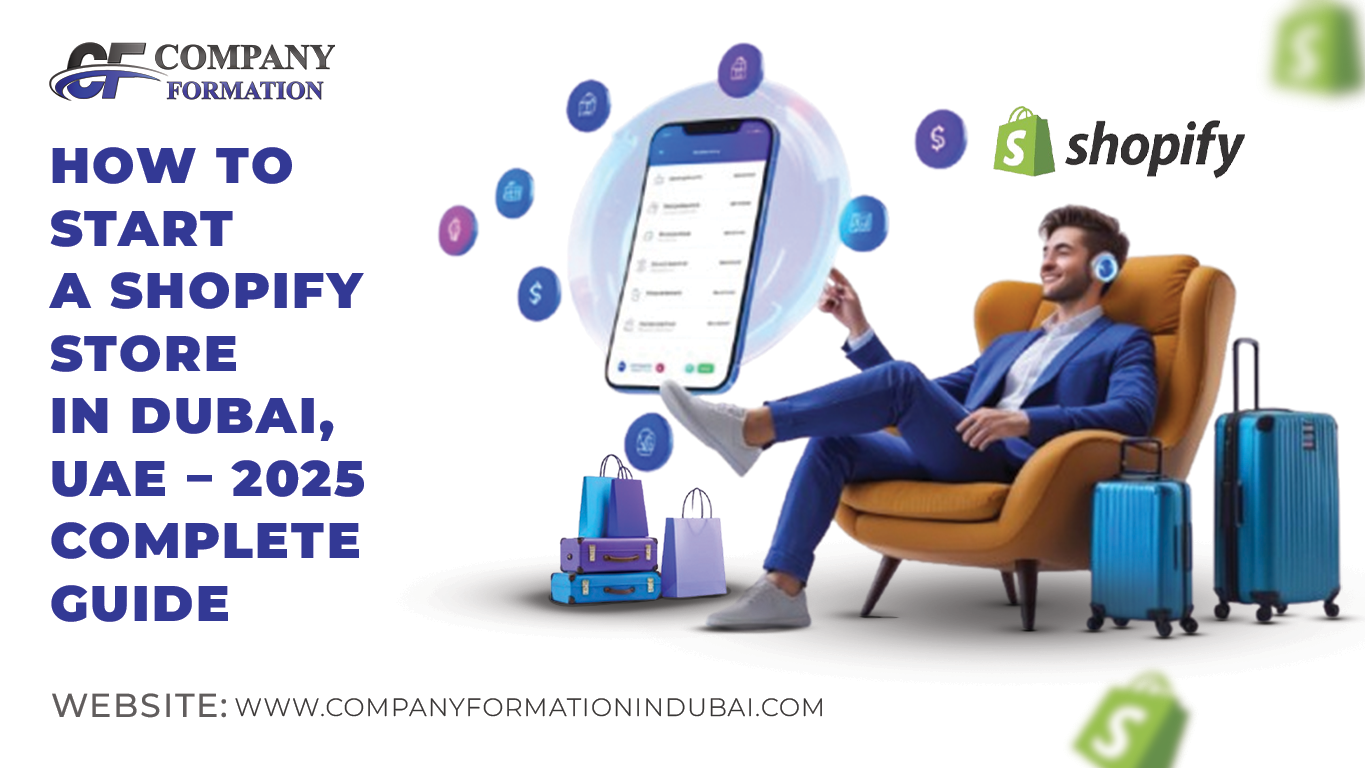 How to Start a Shopify Store in Dubai, UAE shopify Store in Dubai,