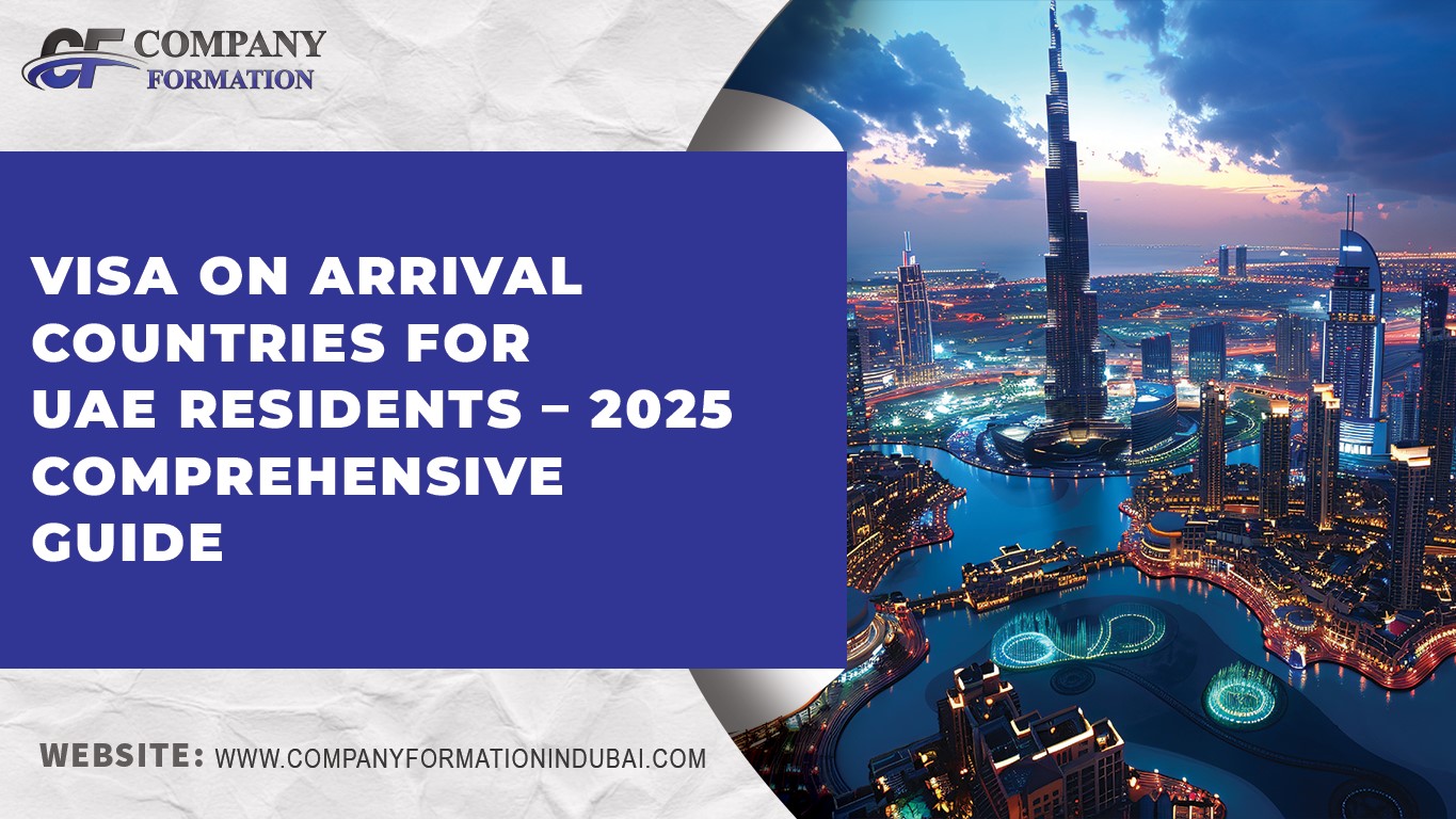 Visa on Arrival Countries for UAE Residents - 2025 Comprehensive Guide
