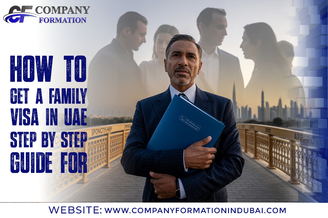 How To Get a Family Visa in UAE
