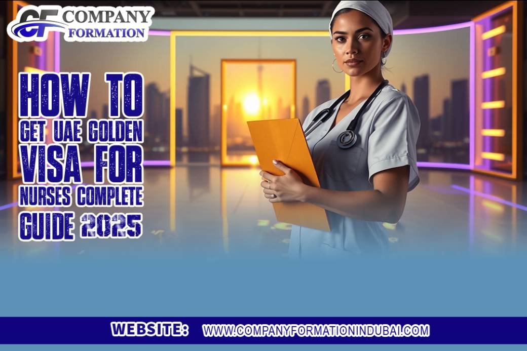 How to Get UAE Golden Visa for Nurses