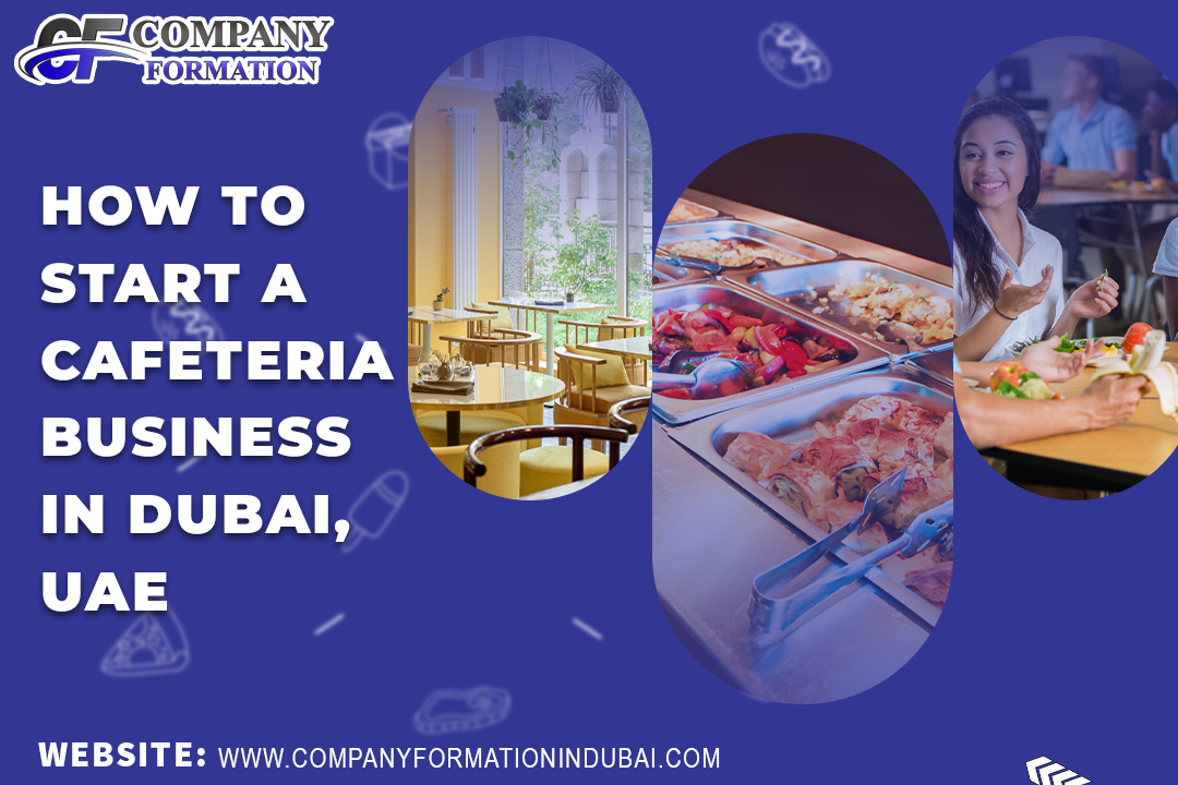 Cafeteria license in Dubai | Costs & requirements