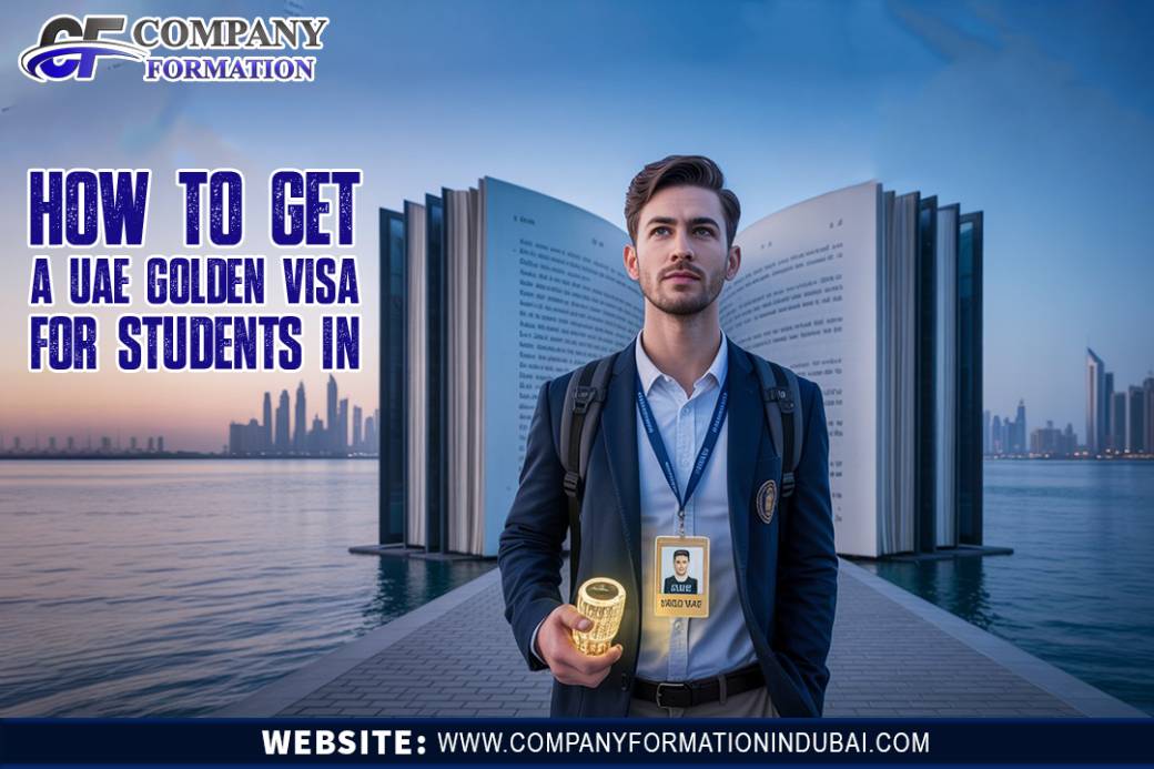 How to Get a UAE Golden Visa for Students in 2025