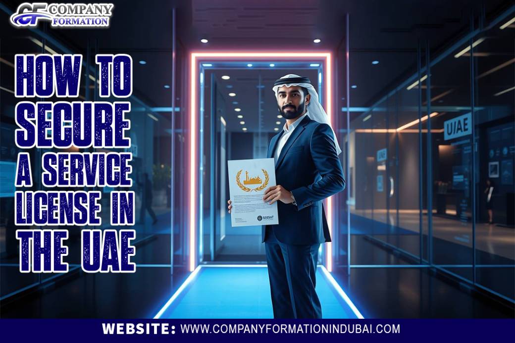 How to Secure a Service License in the UAE