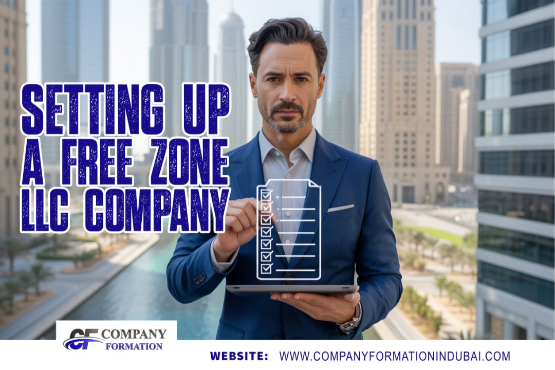 Start your LLC Company Setup in Dubai Free Zone