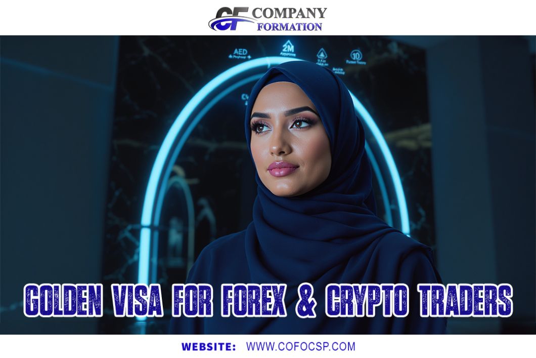 Golden Visa Benefits for Forex & Crypto Traders in Dubai UAE