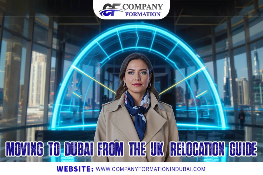 How to Move to Dubai from the UK