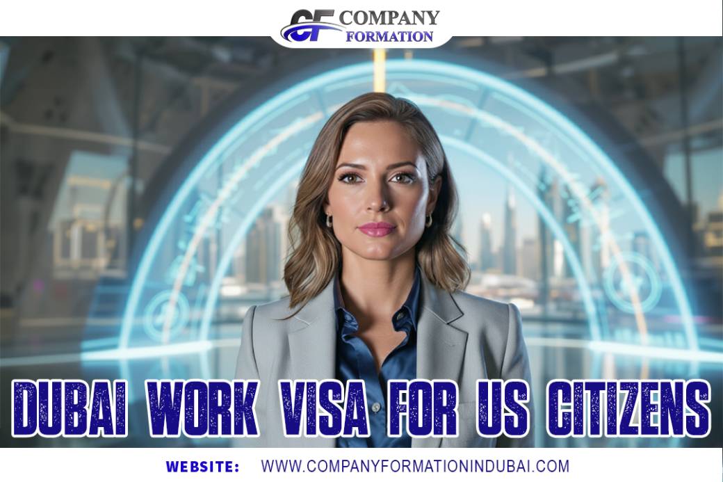 How To Get Dubai Work Visa for US Citizens