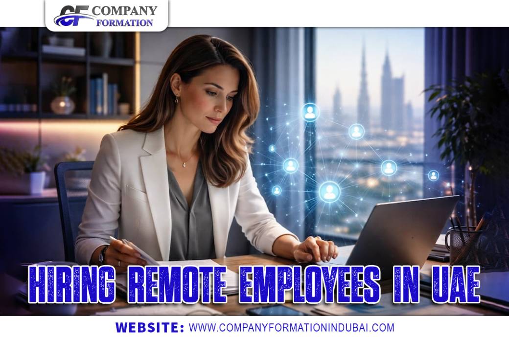 Hiring Remote Employees in UAE: Legal Guide